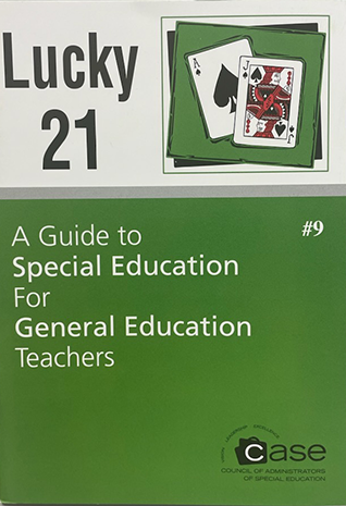 CASE ESSENTIAL: A Guide to Special Education for General Education Teachers