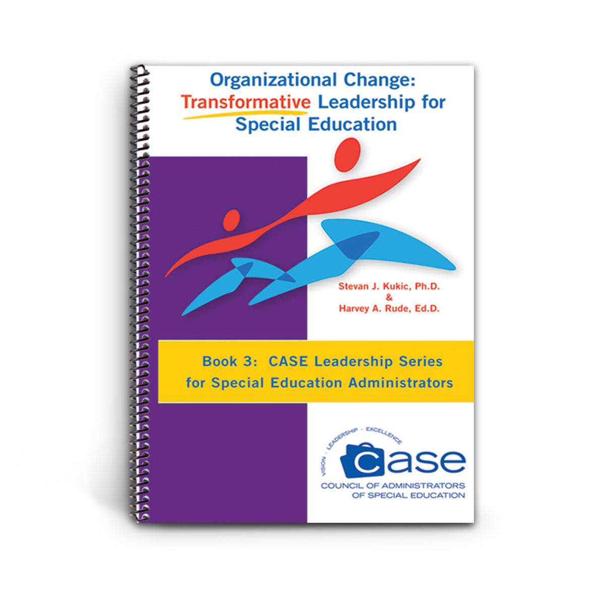 Leadership Series, Book #3: Organizational Change: Transformative Leadership for Special Education