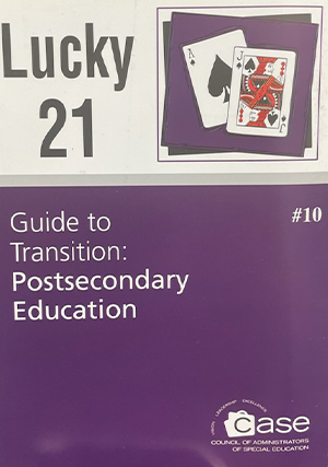 CASE Essential:  Guide to Transition:  Postsecondary Education