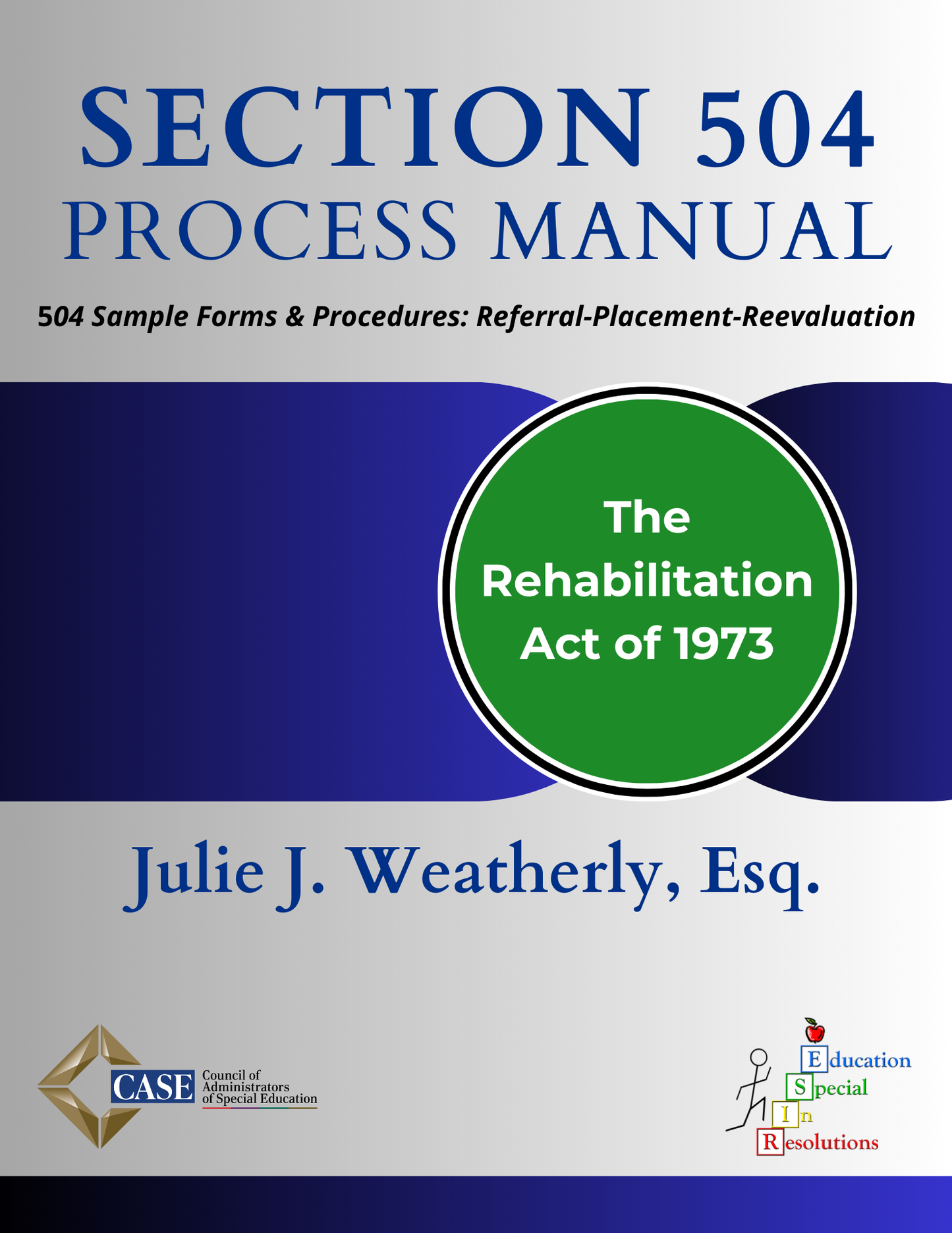 504 Process Manual-Pre-order Today! Will be shipped in mid-December